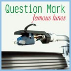 question-mark-famous-tunes